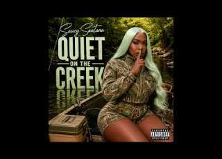 Saucy Santana Quiet On The Creek OFFICIAL VERSION