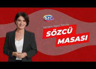  CANLI Sözcü Masası Senem Toluay Ilgaz