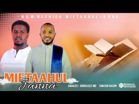 NEW NASHIIDAA MIFTAAHUL JANNA Nasheed Nurul Islam NEW NASHIIDAA MIFTAAHUL JANNA Nasheed Nurul Islam