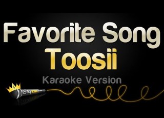Toosii Favorite Song Karaoke Version