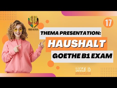 Thema Presentation Haushalt Goethe B1 Exam German With Nilufa Part 17 Thema Presentation Haushalt Goethe B1 Exam German With Nilufa Part 17