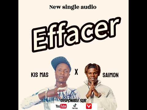 Kis Mas Effacer Feat Saimon Cornel Audio Offiel