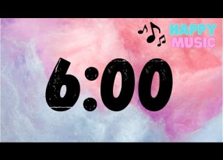 6 Minute Countdown Timer With Feel Good Music