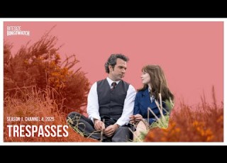 Trespasses Season 1 Channel 4 2025