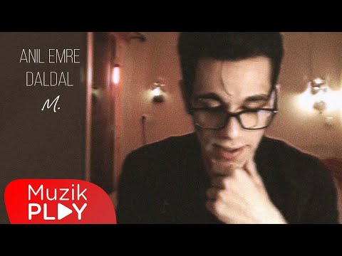 Anıl Emre Daldal M Official Lyric Video