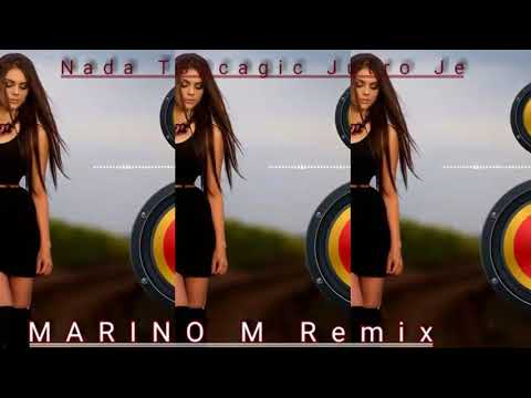 Nada Topcagic Jutro Je Marino M 2017 Remix