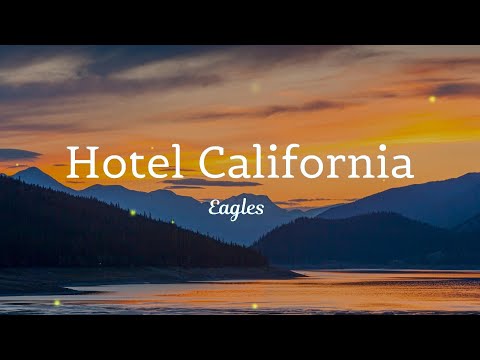 Hotel California Eagles Lyrics Imagine Dragons Believer Lyrics