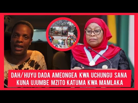 DAH HUYU DADA AONGEA KWA UCHUNGU KATUMA UJUMBE KWA MAMLAKA