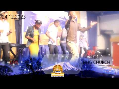 KIHELEHELE WA YESU LIVE PERFOMANCE HHG CHURCH