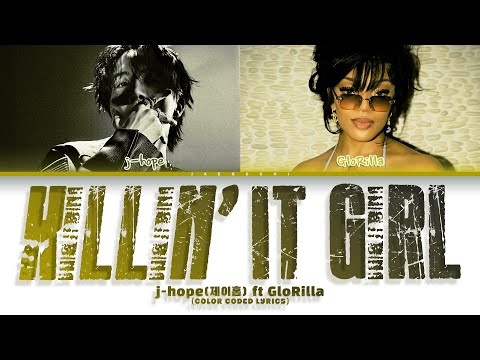 J Hope 제이홉 Feat GloRilla Killin It Girl Color Coded Lyrics