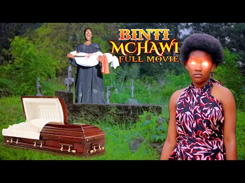 BINTI MCHAWI Bongo Movie MPYAAA HD MOVIE Mji Wa Kichawi MTOTO MCHAWI MTOTO WA AJABU