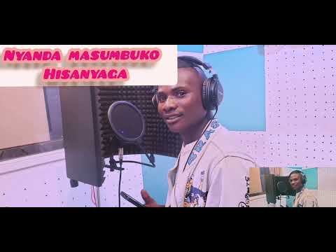 2025 Nyanda Masumbuko Hisanyaga Nawembi Official Audio 0768678130