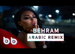 Arabic Remix Behram Burak Balkan Remix