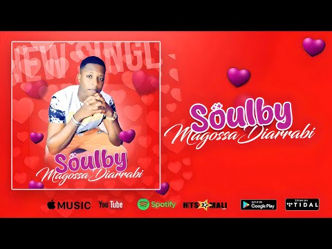 Soulby Magossa Diarrabi Son Officiel 2024
