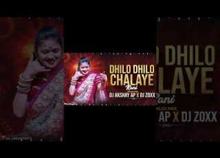  DHILO DHILO CHAL YE RANI BANJARA NEW SONG DJ AKSHAY AP X DJ ZOXX RIMIX