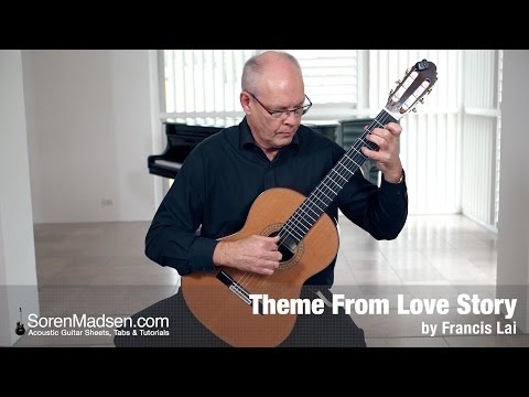 Theme From Love Story By Francis Lai Danish Guitar Performance Soren Madsen