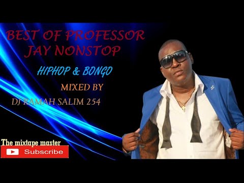 BEST OF Professor Jay MIXTAPE 2022 By Dj Ramah Salim 254