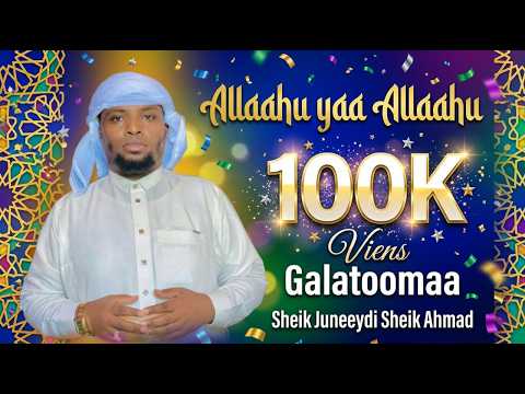 Du Aa Ii Ajaa Ibaa Sheikh Juneydii Sh Ahmed Daawwadhaa Share Waliif Godhaa Like Love Music Du Aa Ii Ajaa Ibaa Sheikh Juneydii Sh Ahmed Daawwadhaa Share Waliif Godhaa Like Love Music