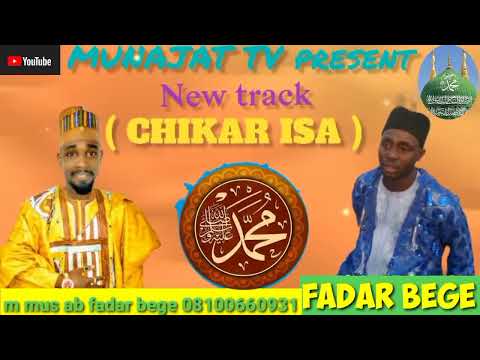 Mus Ab Fadar Bege Chikar Isa New Track MUNAJATTV Mus Ab Fadar Bege Chikar Isa New Track MUNAJATTV