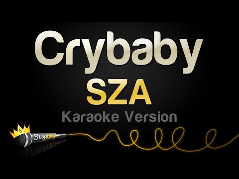 SZA Crybaby Karaoke Version