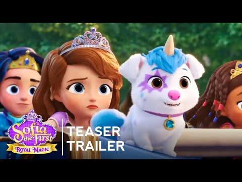 Sofia The First Royal Magic Teaser Trailer