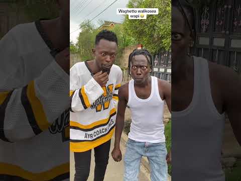 Waghetto Walikosea Wapi Comedy Wangacomedy
