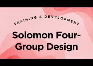 Training Development Lecture 7 18 Evaluation Designs Solomon Four Group