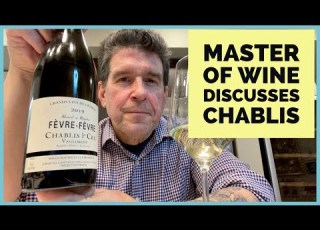 Master Of Wine Explains CHABLIS The Purest Expression Of Chardonnay
