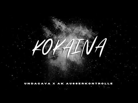 UNDACAVA AK AUSSERKONTROLLE KOKAINA Prod By Deadeye808 Official Audio