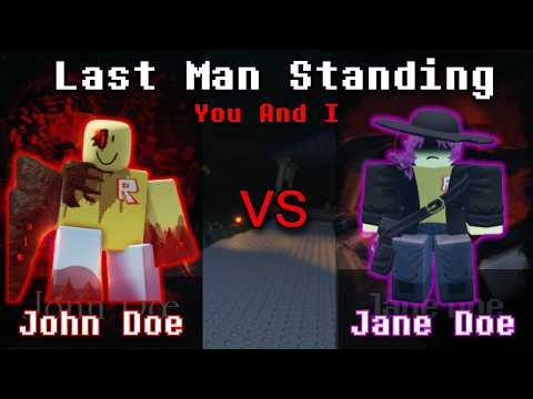 NEW John Doe VS Jane Doe You And I Last Man Standing In Forsaken Showcase Gameplay