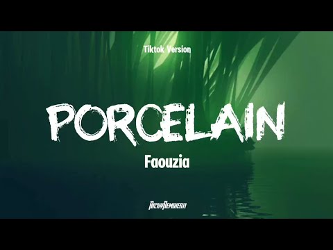 Faouzia Porcelain Tiktok Version Lyrics Terjemahan