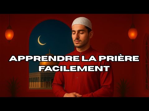 APPRENDRE LA PRIÈRE FACILEMENT