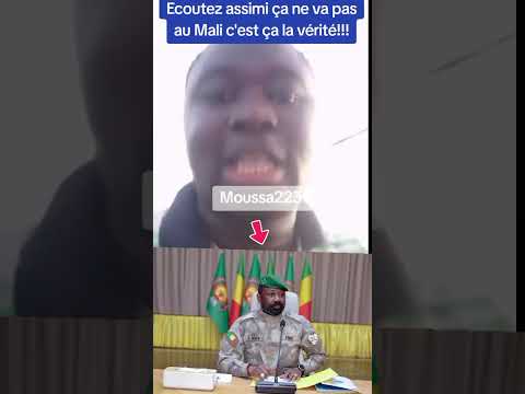 Ecoutez Assimi ça Ne Va Pas Au Mali C Est ça La Vérité