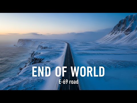 E69 The Last Road Of The World Journey To The End Of The Earth
