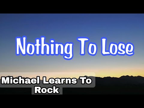 MLTR Michael Learns To Rock Nothing To Lose 𝙇𝙮𝙧𝙞𝙘𝙨