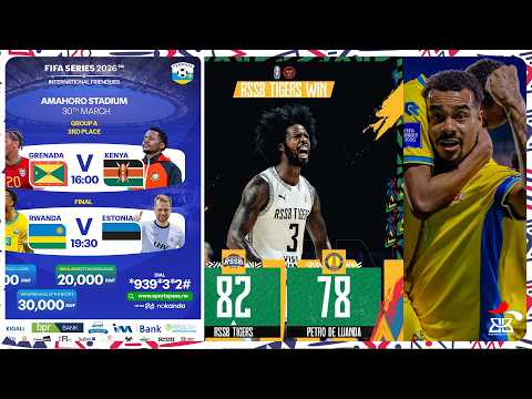 BBSPORTSTALK 30 03 2026 AMAVUBI ARAKINA FINAL RSSB TIGERS YATANZE IBYISHIMO FIFASERIES2026