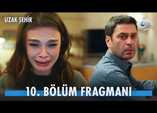  Uzak Şehir 10 Bölüm Fragmanı Kardeşime Dokunursan Seni Yaşatmam