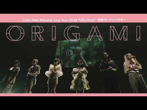 ORIGAMI Little Glee Monster Live Tour 2024 UNLOCK TOKYO GARDEN THEATER