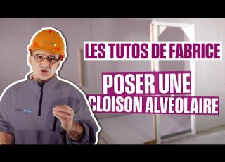 Poser Une Cloison Alvéolaire PRÉGYFAYLITE