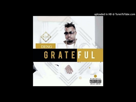DenG GrateFul NEW MUSIC 2017