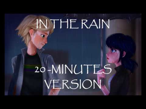 In The Rain 20 Minutes Version Miraculous Ladybug