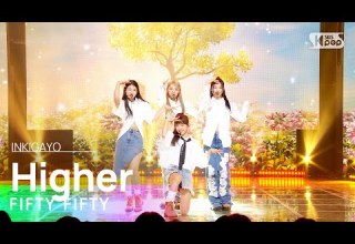 FIFTY FIFTY 피프티 피프티 Higher 인기가요 Inkigayo 20221127