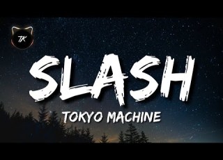 Tokyo Machine SLASH Lyrics