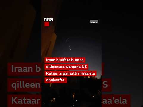 Battala Iraan Buufata Humna Qilleensaa US Haleelte BBC News Afaan Oromoo