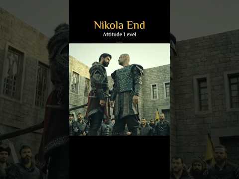 The End Of Nikola Attitude Of Both Osman Rocked Osman Ytshorts Trending