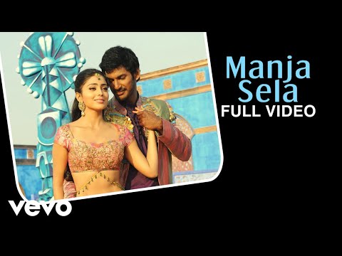 Thoranai Manja Sela Video Song Vishal Shreya Mani Sharma