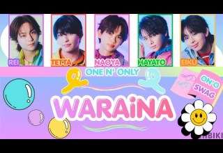 ONE Ｎ ONLY WARAiNA 歌詞割り動画 非公式