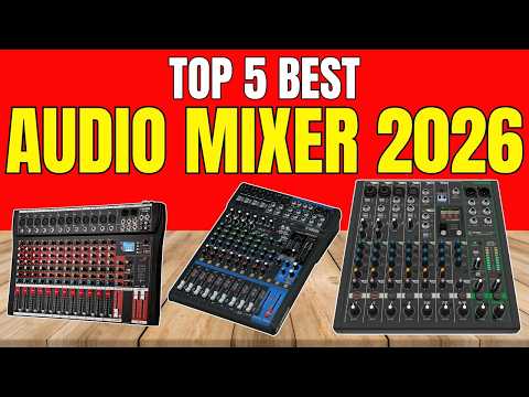Best Audio Mixer 2026 Ultimate Buyer S Guide