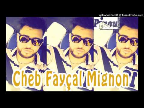 Cheb Fayçal Mignon 2017 Goulili Nebghik قوليلي نبغيك Jdide Foort Le Plus Grands Succés Cheb Fayçal Mignon 2017 Goulili Nebghik قوليلي نبغيك Jdide Foort Le Plus Grands Succés