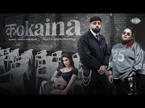 Kokaina Lara Lappa BADSHAH Simiran Kaur Dhadli Natasha Bharadwaj Hiten Badshah New Song